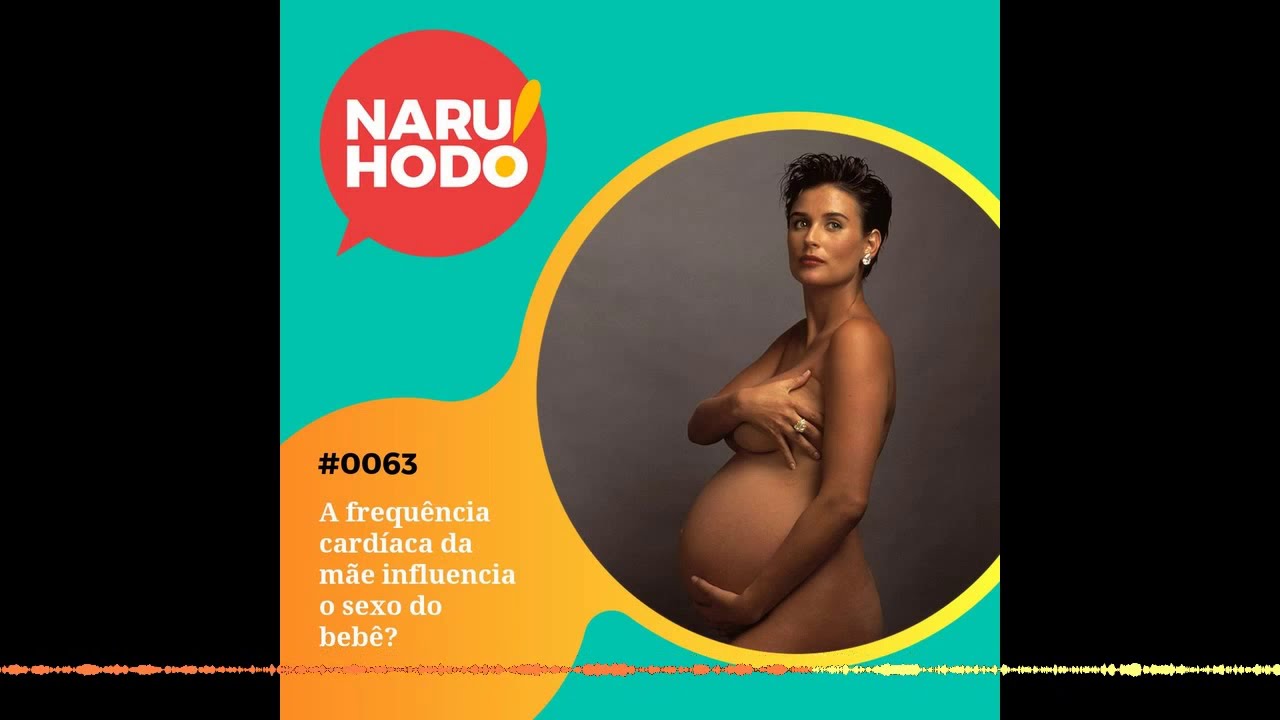 Naruhodo #63 - A frequência cardíaca da mãe influencia o sexo do bebê?