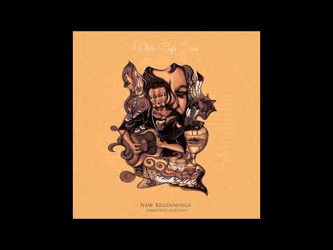 White Eagle Jones - New Beginnings (remastered)