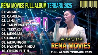 Download lagu Angin - Camelia - Rena Movies Full Album Terbaru 2025 || NEW PALAPA FULL ALBUM TERBARU 2025 mp3