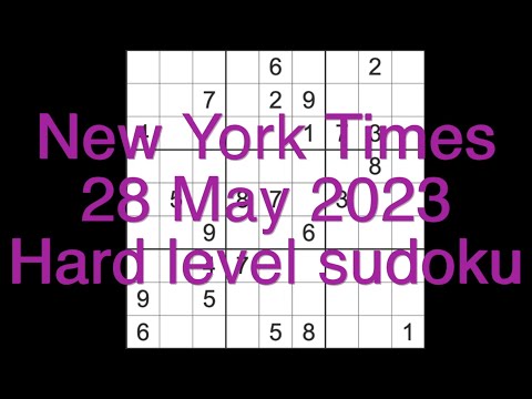 FLUKE warning - see comments Sudoku solution – New York Times sudoku 28 May 2023 Hard level