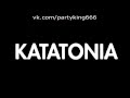Katatonia - My Twin Karaoke