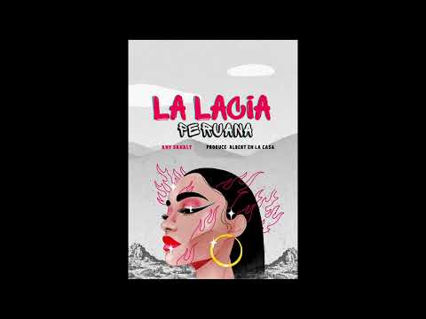LA LACIA PERUANA - La mujer del reparto AMY SAHALT