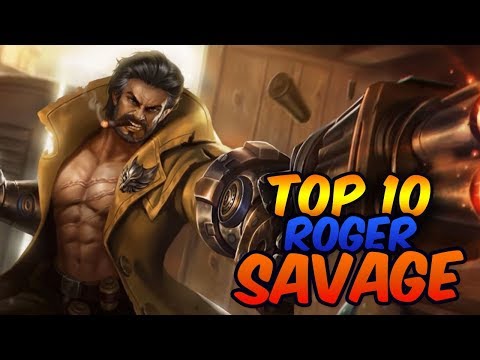 TOP 10 BEST ROGER SAVAGE | Mobile Legends