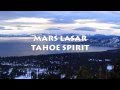 Mars Lasar - Medicine Man- Tahoe Spirit