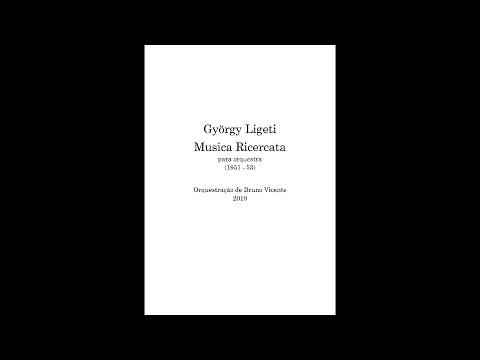 György Ligeti - Musica Ricercata No. 1 | Orch.: Bruno Vicente