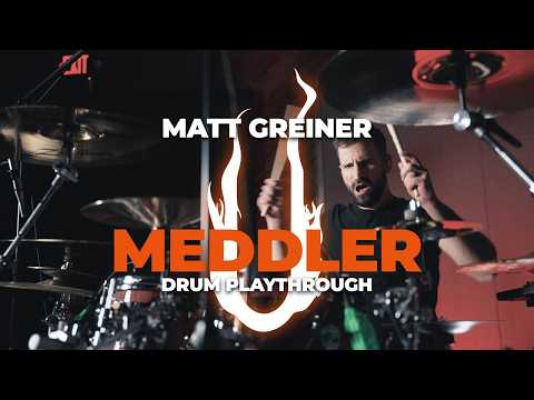 Matt Greiner Meddler Drum Playthrough