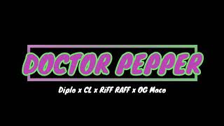 Dr. Pepper - Diplo x CL x Riff Raff x OG Maco | Choreography by Yuni |
