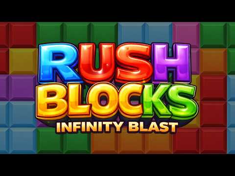 Rush Blocks: Infinity Blast