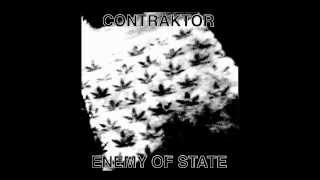 Contraktor - Enemy Of State (2013 FULL ALBUM)