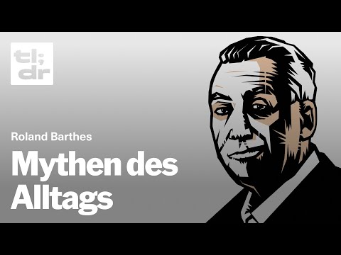 Video Thumbnail: tl;dr #50: Roland Barthes: «Mythen des Alltags» | mit Eva Geulen - tl;dr