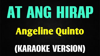 Download lagu AT ANG HIRAP - Angeline Quinto (Karaoke Version) mp3