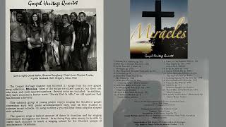 Since He Came And Made Me Whole - Gospel Heritage Quartet - Miracles - Audio Recording