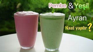 PEMBE VE YEŞİL AYRAN NASIL YAPILIR
