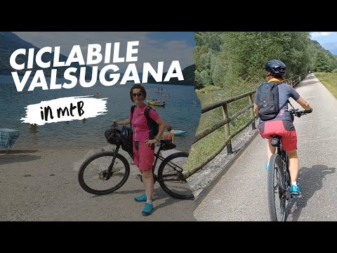 una CICLABILE da SOGNO: la VALSUGANA !