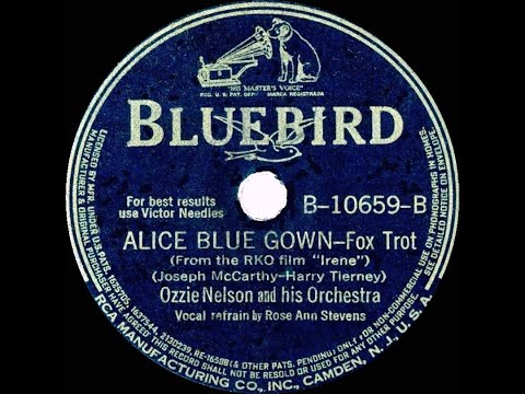 1940 Ozzie Nelson - Alice Blue Gown (Rose Ann Stevens, vocal)