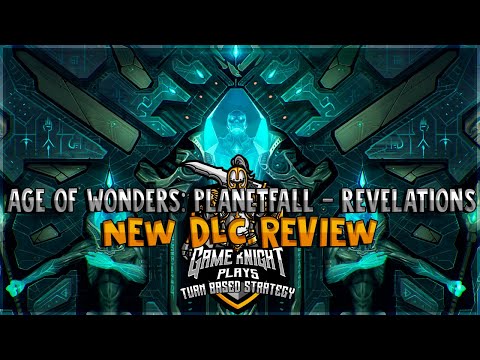 Age of Wonders: Planetfall - Revelations \\ Review and DLC content information