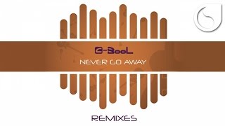 C-BooL - Never Go Away (Cherry Coke Remix)