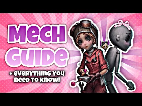 Mechanic Identity V Guide + TIPS & TRICKS (for noobs and pros!)