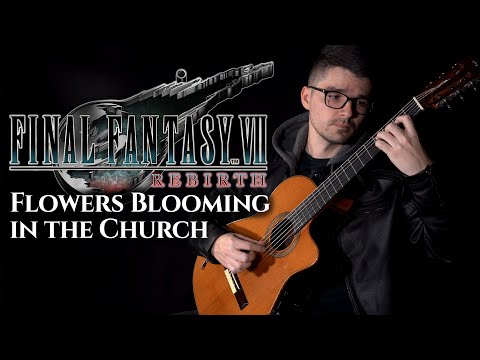 Flowers Blooming in the Church (Final Fantasy VII) | Classical Guitar Cover