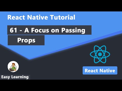 61 - A Focus on Passing Props in React Native
