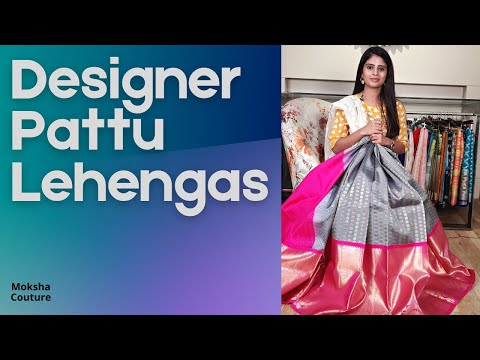 Latest Designer Pattu Lehenga Collection || Moksha Couture