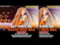 Lat Khol Ke Nache Meri Ma Bhakti Vibration Mix 2 Dj Manish Bhai Sound Check X Frequency Vol 01Rmx