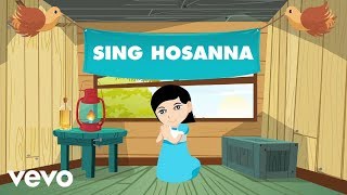 Sing Hosanna - Give Me Oil In My Lamp | Bible Songs for Kids