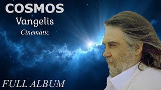 Vangelis - Cosmos (Cinematic) Full Album