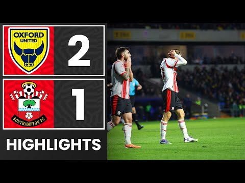 HIGHLIGHTS: Oxford United 2-1 Southampton | Championship