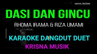 Download lagu DASI DAN GINCU KARAOKE DANGDUT ORIGINAL DUET TANPA VOKAL mp3