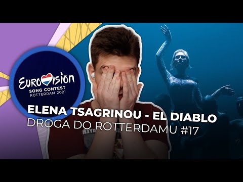 Misja Eurowizja: Droga do Rotterdamu | ELENA TSAGRINOU - El Diablo | REAKCJA #17 (English Subtitles)