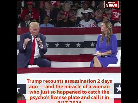 Trump: miracle of a woman saw a man running & started taking pictures of his license plate