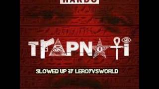 mo money - hardo - slowed up by leroyvsworld