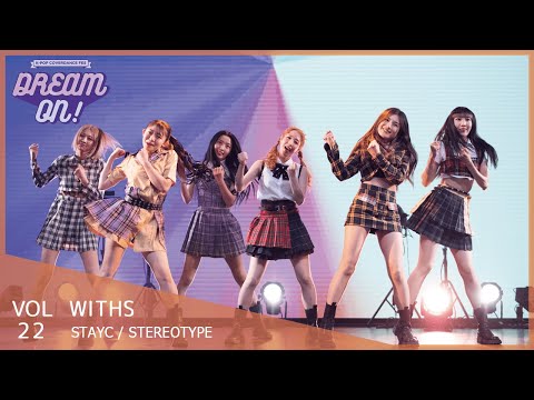 [DREAM ON! 22] STAYC "STEREOTYPE" covered by WITHS [定点動画]