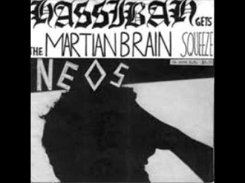 Neos - Hassibah Gets the Martian Brain Squeeze (FULL EP)