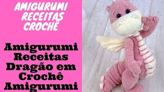 Amigurumi Receitas Dragão em Crochê Amigurumi