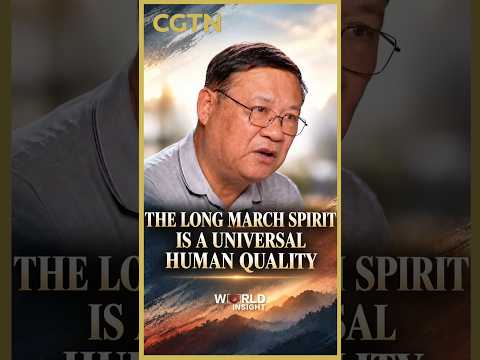 The Long March spirit is a universal human quality