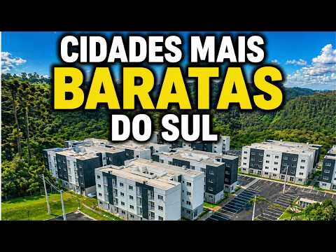 CIDADES MAIS BARATAS DO SUL DO BRASIL