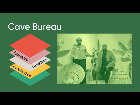 Towards Another Architecture | Cave_bureau