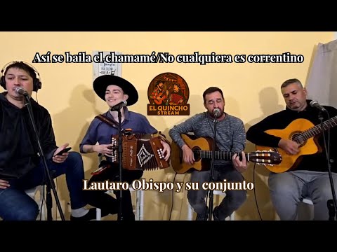 Así se baila el Chamamé/No cualquiera es correntino | Lautaro Obispo en El Quincho Stream🎵