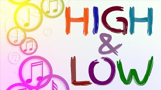 High and Low Music Lesson #6