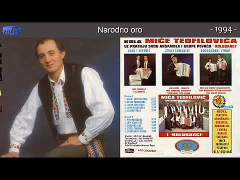 Mica Teofilovic - Narodno oro - (Audio 1994)