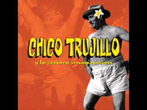 Chico Trujillo y la señora imaginación (Full Album)