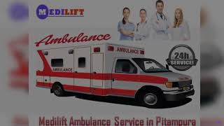 Get Developed Ground Ambulance in Delhi by Medilift Ambulance