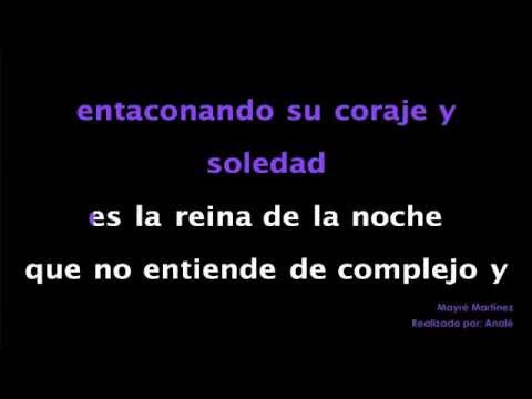 Mayré Martínez - La Reina de la Noche LETRA