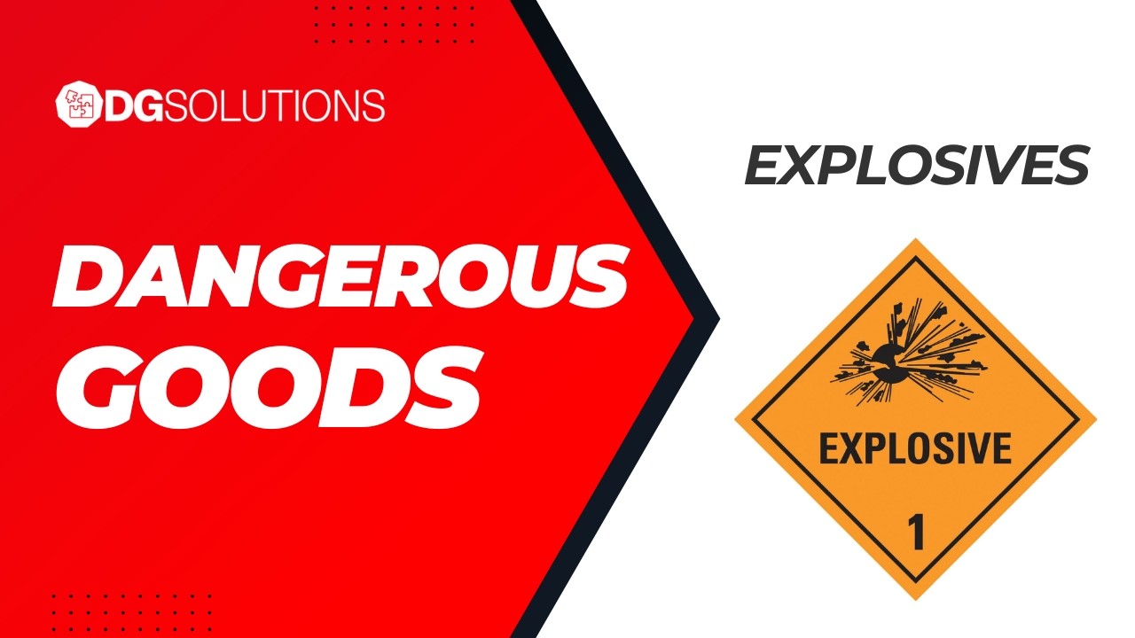 What Are Class 1 Explosives? | Dangerous Goods Explained