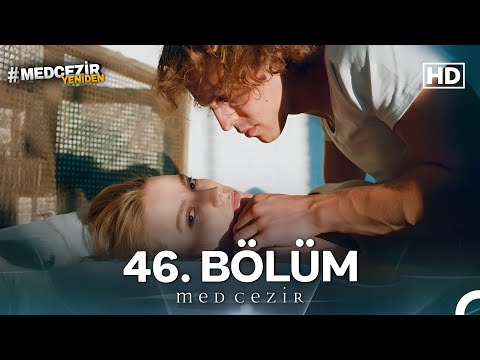 Medcezir 46. Bölüm (FULL HD)