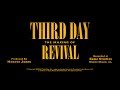 Third Day Making Of The Album Revival