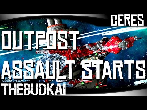 Ceres :: Ep 12 :: Outpost Assault Starts