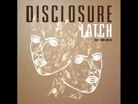 Disclosure  Latch Ft Sam Smith Audio